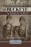 Show product details for The Buckeye Vanguard: The Forty-ninth Ohio Veteran Volunteer Infantry, 1861-1865