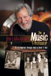 Show product details for Jim LaBarbara, The Music Professor, A Life Amplified Through Radio and Rock 'n' Roll
