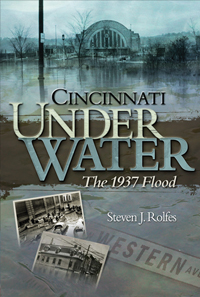 Cincinnati Under Water: the 1937 Flood