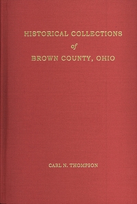 Historical Collections of Brown County, Ohio