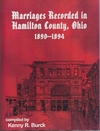 Show product details for Marriages Recorded in Hamilton County, Ohio, 1885-1889: Part I Grooms, Part II Brides; Probate Court Marriage Licenses & Returns; Probate Court Catholic Marriage Banns; and Old St. Mary’s Catholic Church Marriage Records