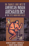 Show product details for Dr. Charles Louis Metz and the American Indian Archaeology of the Little Miami River Valley