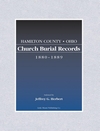 Show product details for Hamilton County, Ohio, Church Burial Records, 1880-1889