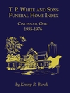 Show product details for T. P. White and Sons Funeral Home Index, Cincinnati, Ohio, 1935-1976