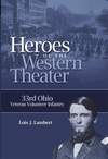 Show product details for Heroes of the Western Theater: Thirty-third Veteran Volunteer Infantry