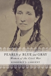 Show product details for Pearls of Blue and Gray: Women of the Civil War