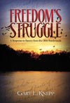 Show product details for Freedom's Struggle: A Response to Slavery from the Ohio Borderlands