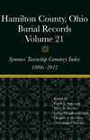 Show product details for Hamilton County, Ohio, Burial Records, Volume 21, Symmes Township Cemetery Index, 1800s-2012